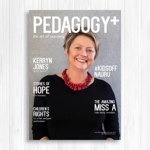 Pedagogy+ Magazine ISSUE 05 JANUARY/FEBRUARY 2019