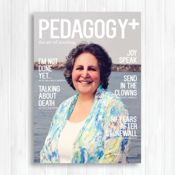 Pedagogy+ Magazine ISSUE 07 - DECEMBER/JANUARY 2019/20