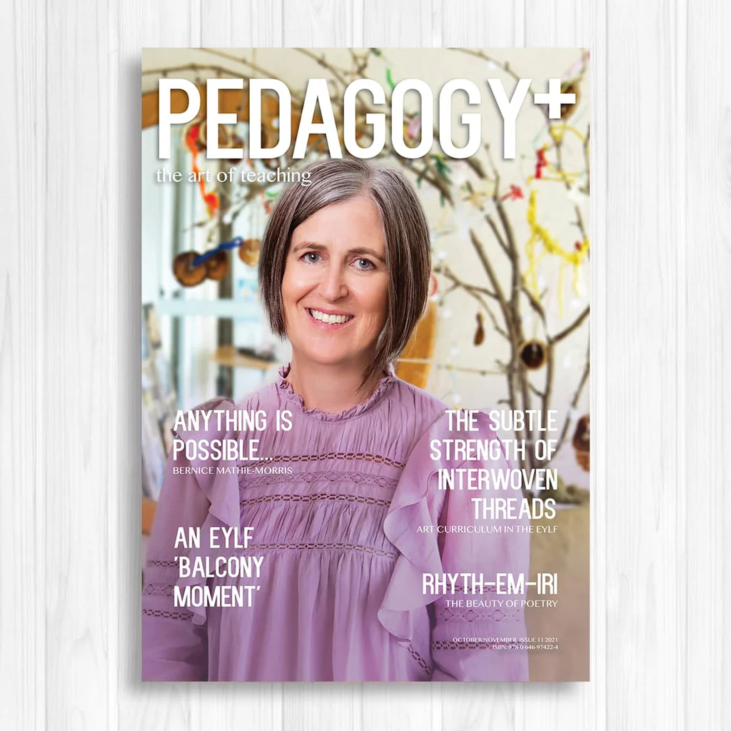 Pedagogy+ Magazine ISSUE 11 – OCTOBER/NOVEMBER 2021