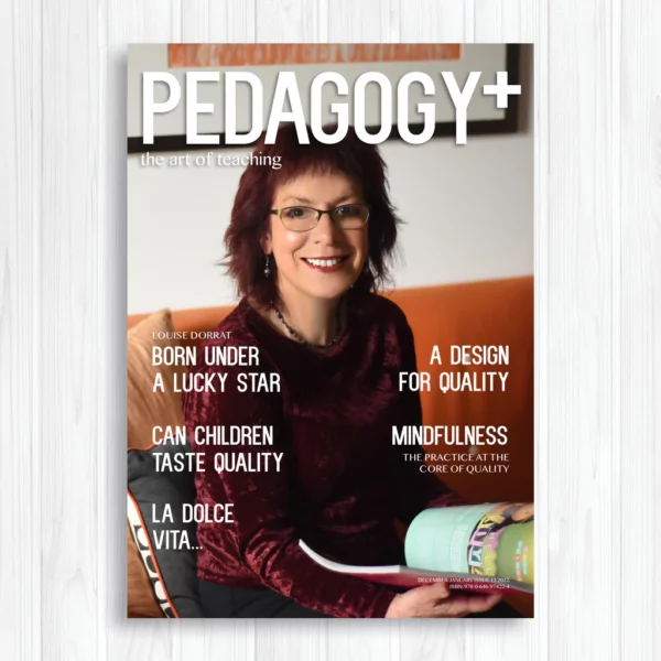 Pedagogy+ Magazine ISSUE 13 - DECEMBER/JANUARY 2022/23
