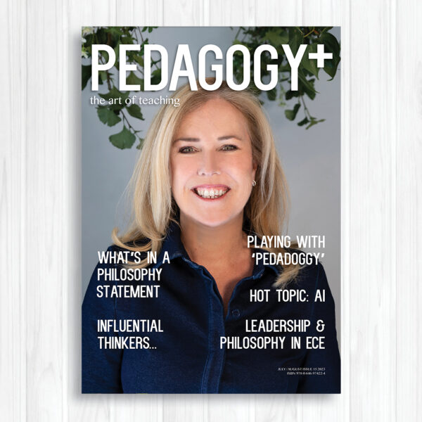 Pedagogy+ Magazine ISSUE 15 - JULY/AUGUST 2023