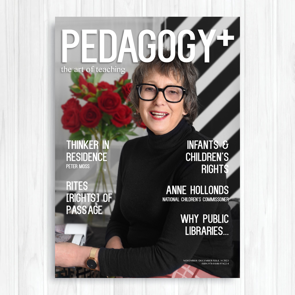 Pedagogy+ Magazine ISSUE 16 – NOVEMBER/DECEMBER 2023
