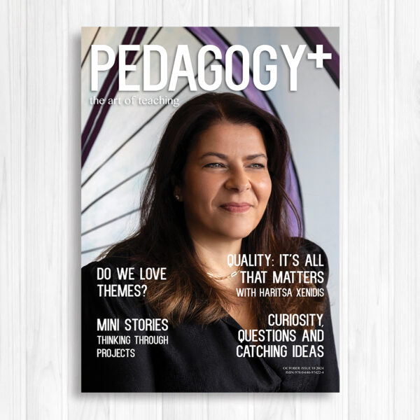 Pedagogy+ Magazine ISSUE 18 - OCTOBER 2024